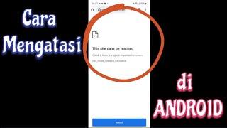 Cara FIX This Site Can't be Reached di HP Android! How to fix This Site Can't be Reached in Android