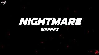 NEFFEX - Nightmare (Lyrics)