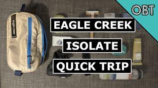 Eagle Creek Isolate Quick Trip Toiletry Bag