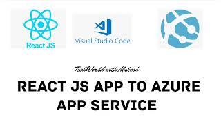 Deploy React app to Azure App Service with Visual Studio Code