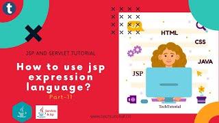 [JSP-11]Expression Language (EL) in JSP and Servlet-Techtutorial-2020