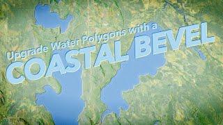 How to Give Water a Coastal Bevel for Cooler Maps