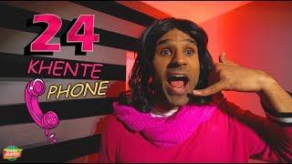 24 KHENTE PHONE parody SONG | Rahim Pardesi