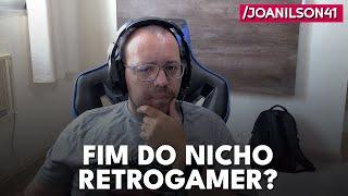 É o fim do nicho retrogamer no Youtube?