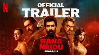 Rana Naidu: Season 2 | Official Trailer | Rana Daggubati, Venkatesh, Arjun Rampal | Netflix