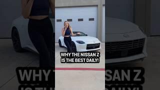 Why the Nissan Z is the Best Daily Driver! (Review)