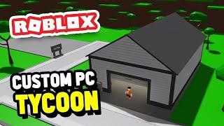 [ EGG HUNT!] Custom PC Tycoon! СОЗДАЁМ СВОИ ПК В РОБЛОКСЕ