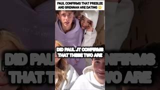 Paul confirms Preslee Faith and Brennan Myers are dating on live? #shorts #trending #video #love