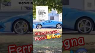 FERRARI vs PAGANI