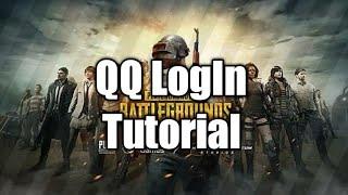 PUBG Mobile LogIn Via QQ (Tutorial)