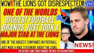 DETROIT LIONS NEWS: THE LIONS JUST GOT MASSIVELY DISRESPECTED BY THIS FOOTBALL POWERHOUSE COMPANY!