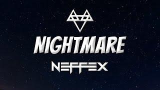 NEFFEX - Nightmare (Lyrics)