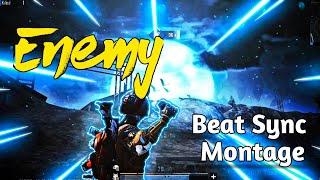 Enemy - Pubg Beat Sync Montage | Undead Immortal