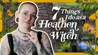 7 Things I do as a Heathen Witch: How Norse Paganism influences my Witchcraft Practice