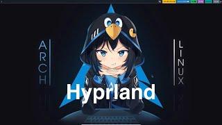 Hyprland on ArchLinux 2024 updated easy install in VirtualBox