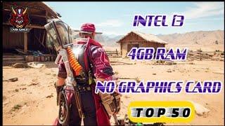 Top 50 Games for Intel i3 4Gb ram  No Graphics Card 2025#darkgamer