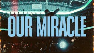 Our Miracle - Victory Worship