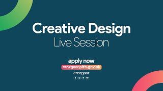 e-Rozgaar Training Program - Live Session on Creative Design Domain