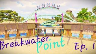 Breakwater Point Ep. 1 - New Game New Park