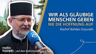 Interview mit Bischof Bohdan Dzyurakh | radio horeb auf dem Katholikentag 2024