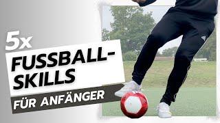 5 Fußball Skills für Anfänger I Lerne die einfachsten Fußballtricks für Beginner