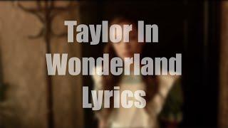 Taylor In Wonderland feat. Maddie Ziegler「Todrick Hall」[On Screen Lyrics]