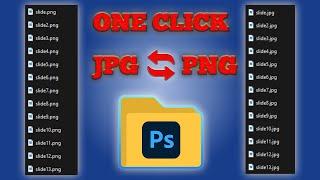 Batch Convert PNG to JPG With ONE Click? (Photoshop Tutorial)