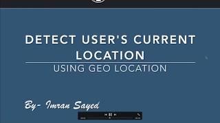 Get User Current Location City State Locality Country geo location for WordPress Site