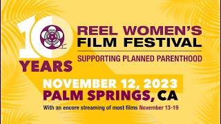 10th Annual Reel Women's Film Festival