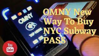 OMNY/ ***New Way To Buy NYC Subway Pass