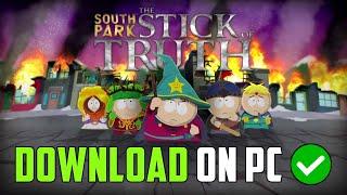 How to download South Park: The Stick of Truth on windows pc