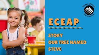 ECEAP - University Place - Story - Our Tree Named Steve