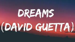 David Guetta & Morten - Dreams (lyrics) ft. Lanie Gardner