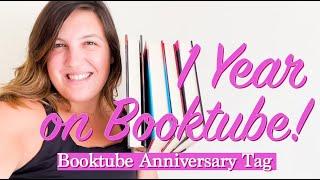 1 YEAR ON BOOKTUBE  // Booktube Anniversary Tag