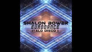 Shalon Bower - Eurodance - Italo Disco 1