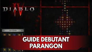 Diablo 4 Tuto FR : Guide Débutant, Parangon, Points, Glyphes & Plateaux