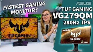 The Fastest Gaming Monitor... for now (280Hz, IPS) - ASUS TUF Gaming VG279QM Review