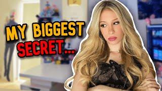 revealing my biggest secret...