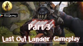 Last Out Lander | Android Gameplay | Part 3 | Shah Gameing