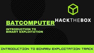 Hack The Box - Introduction to Binary Exploitation - BatComputer -  [Walkthrough]