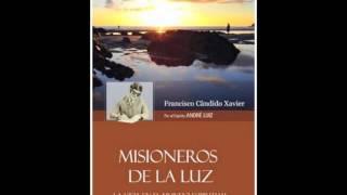 Missionaries of Light - Medium CHICO XAVIER - By the Spirit André Luiz.