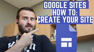 Google Sites Step by Step Tutorial: Create Your Site (1.1)