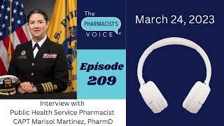 Interview with Public Health Service Pharmacist CAPT Marisol Martinez, PharmD