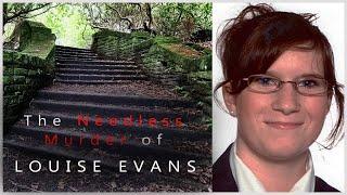 The Needless Murder of Louise Evans (2009) | Burnley | True Crime