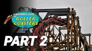 Part 2: Coaster Manufacturers | A Beginners Guide to Roller Coasters