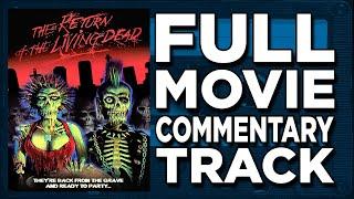 The Return of the Living Dead  - Jaboody Dubs Full Movie Commentary