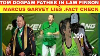 TOM DOGPAW FATHER IN LAW FINSON-SPEW LIES ON PNP MARCUS GARVEY, BUSTA, 1976 SOE, NIDS. FACT CHECK