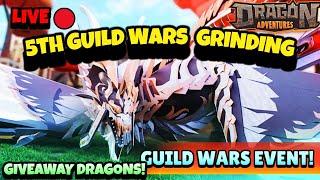 * LIVE AT DRAGON ADVENTURES 5TH GUILD WARS * ROAD TO 10K SUBSCRIBERS 