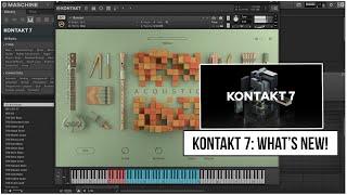 Kontakt 7: Everything You Need To Know!  @NativeInstruments 