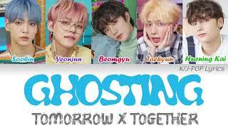 TXT (투모로우바이투게더) - Ghosting Colour Coded Lyrics (Han/Rom/Eng)